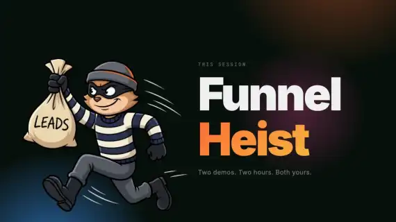 Funnel Heist